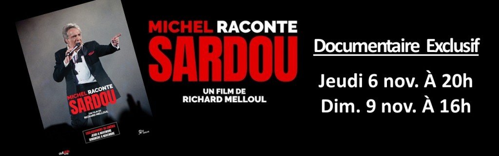 actualité Sardou Documentaire